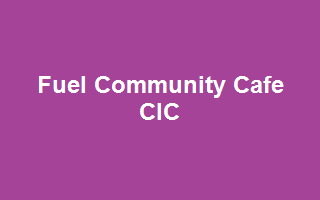 Fuel Community Cafe CIC