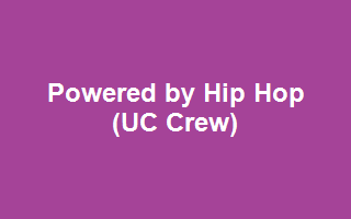 Powered by Hip Hop (UC Crew)